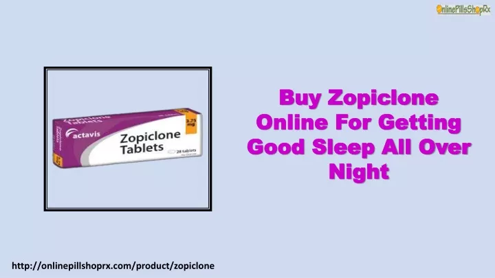 buy zopiclone online for getting good sleep