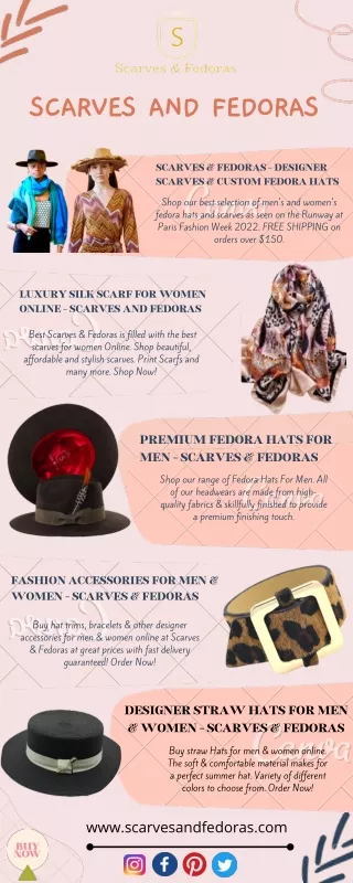 Scarves & Fedoras - Designer Scarves & Custom Fedora Hats