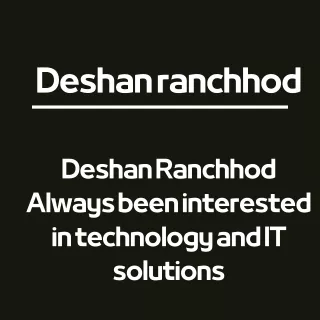 Deshan Ranchhod Always been interested in technology and IT solutions