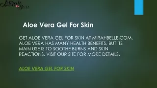 Aloe Vera Gel For Skin  Mirahbelle.com