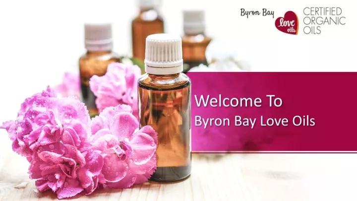 welcome to byron bay love oils
