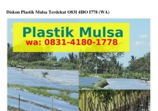 Diskon Plastik Mulsa Terdekat O8౩l~Ꮞl8O~l778(WA)