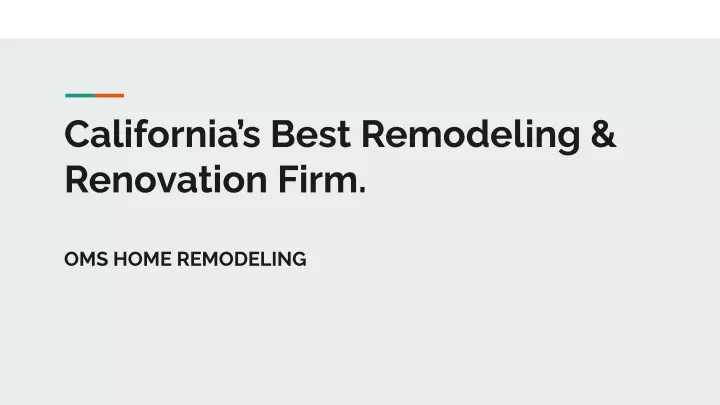 california s best remodeling renovation firm