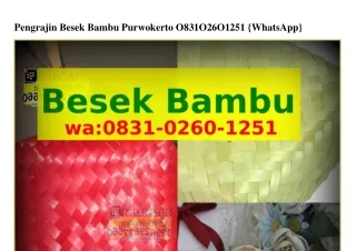 Pengrajin Besek Bambu Purwokerto Ö83l·ÖᒿϬÖ·lᒿ5l(WA)