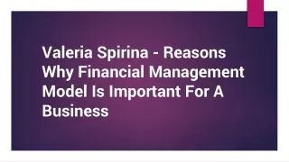 Valeria Spirina - Reasons Why Financial Management Is Important For Business