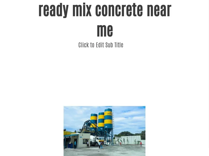 ready mix concrete near me click to edit sub title