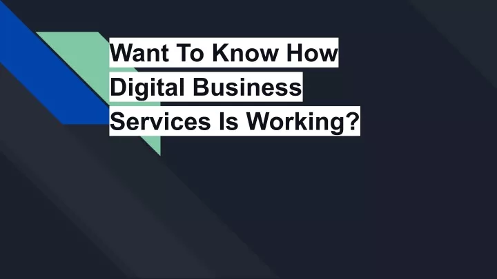 want to know how digital business services