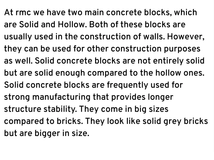 at rmc we have two main concrete blocks which