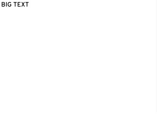 big text