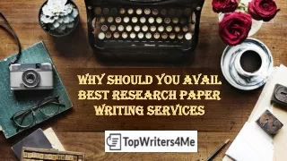 Why Should You Avail Best Research Paper Writing Services