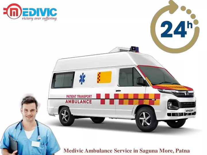 medivic ambulance service in saguna more patna