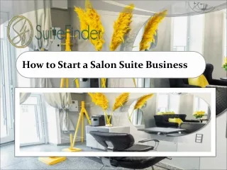 How to Start a Salon Suite Business