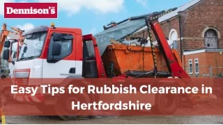 Easy Tips for Rubbish Clearance in Hertfordshire