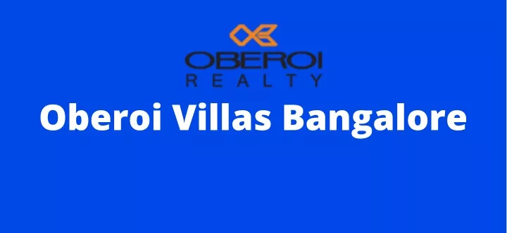 oberoi villas bangalore