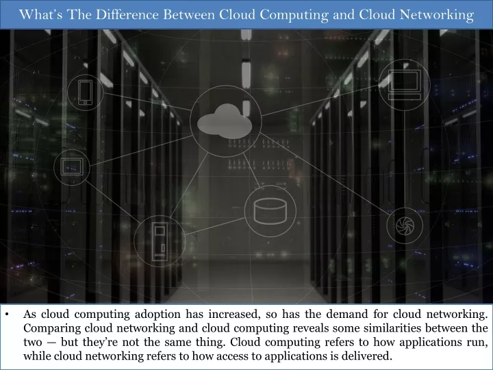 what s the difference between cloud computing and cloud networking