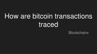 how are bitcoin transactions traced