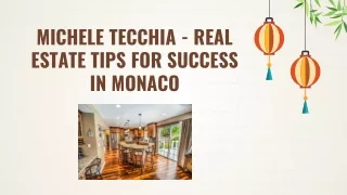 Michele Tecchia - Real Estate Tips for Success in Monaco