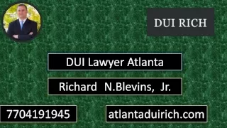 ATLANTA DUI RICH Sandy Springs DUI Law Firm