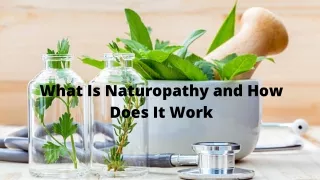 What Is Naturopathy and How Does It Work