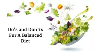 Do's and Don’ts For A Balanced Diet