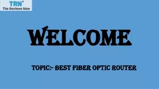 BEST FIBER OPTIC ROUTER