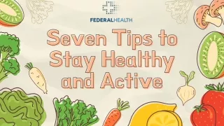 Seven Ideas For Remaining Active And Healthy