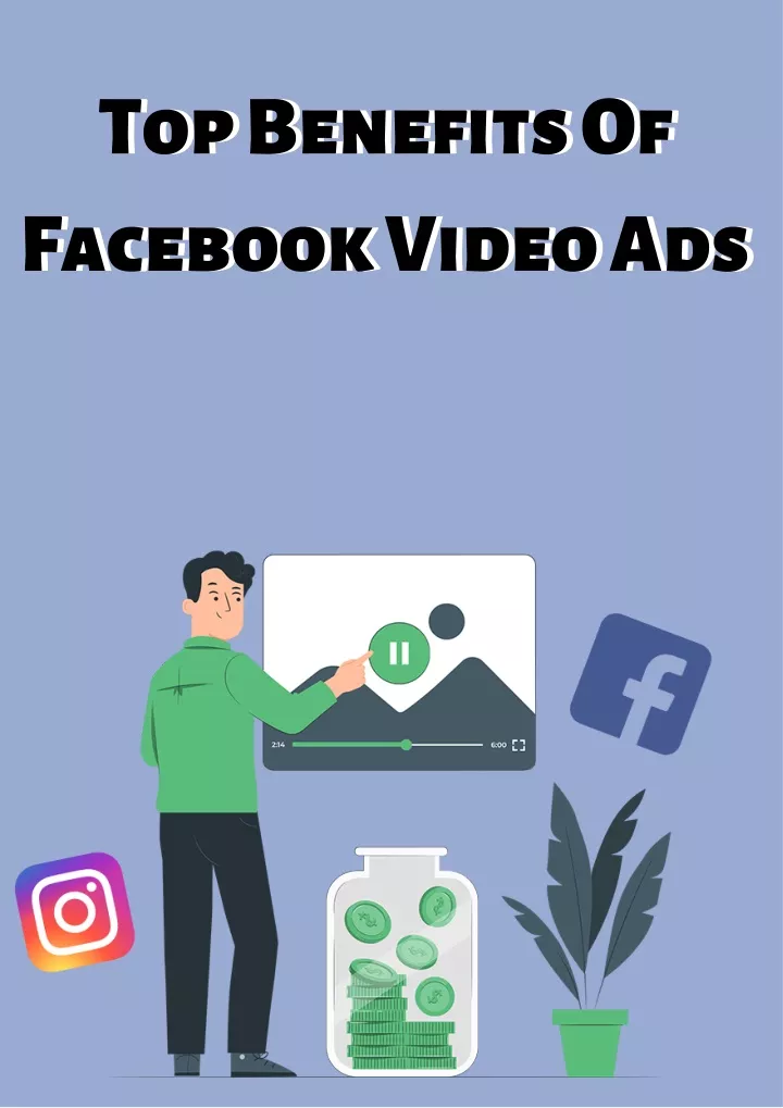 top benefits of facebook video ads facebook video