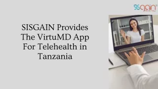 SISGAIN Provides The VirtuMD App For Telehealth in Tanzania