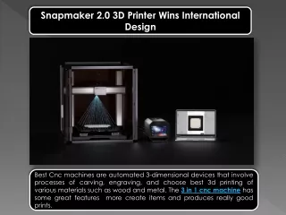 snapmaker 2 0 3d printer wins international design