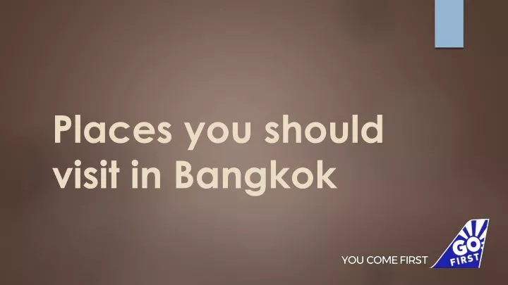 places you should visit in bangkok