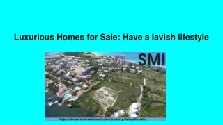 Luxurious Homes for Sale_ Have a lavish lifestyle
