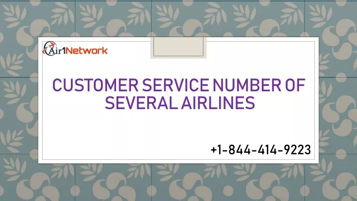 customer service number of several airlines