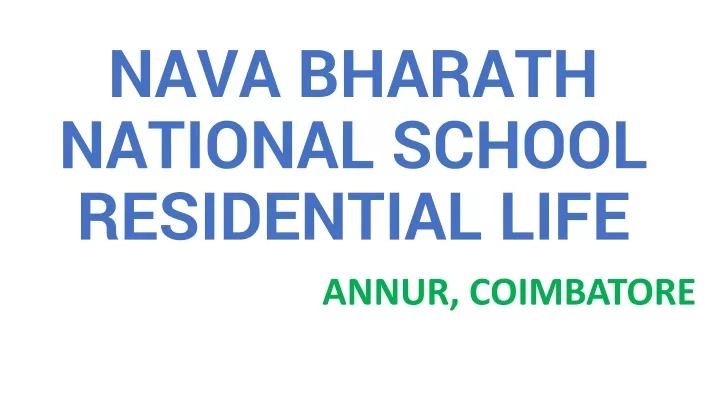 nava bharath national school residential life