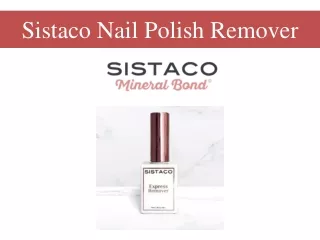 Sistaco Nail Polish Remover