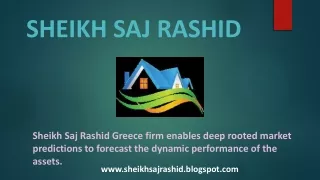 Greece Sheikh Saj Rashid- Real Estate Investment