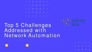 Top 5 Challenges Addressed with Network Automation