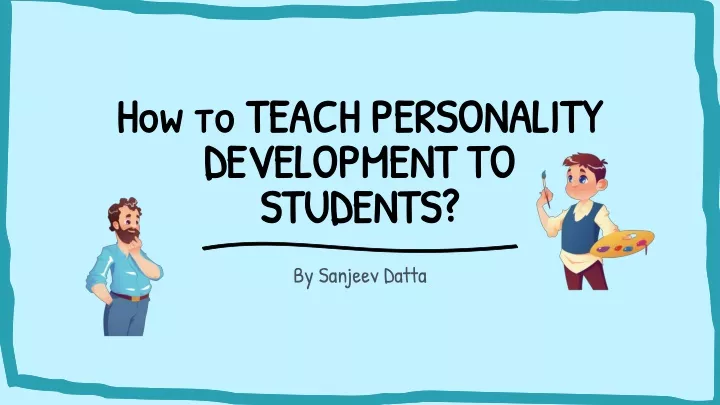 how to teach personality development to students