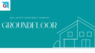 Groundfloor: Perfect for Real Estate Investments