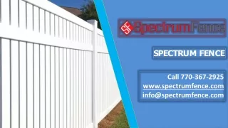 SPECTRUM FENCE | Fence Installers