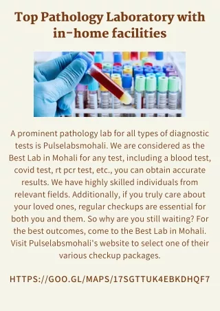 Top Pathology Laboratory with in-home facilities