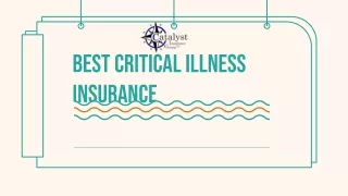 Best Critical Illness Insurance.pptx