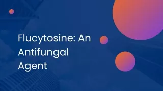 Flucytosine An Antifungal Agent