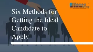 six methods for getting the ideal candidate to apply