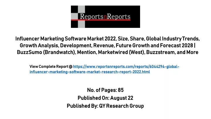 no of pages 85 published on august 22 published by qy research group
