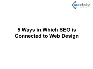 5 ways in which seo is connected to web design