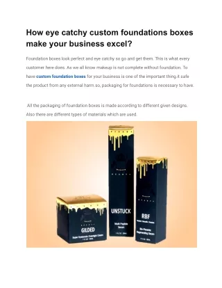 how eye catchy custom foundations boxes make your