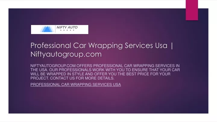 professional car wrapping services usa niftyautogroup com