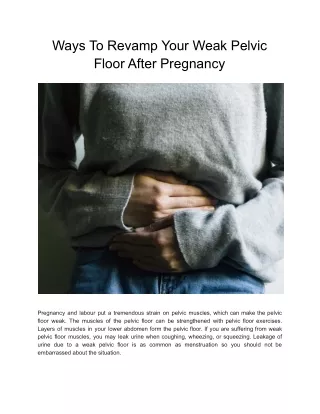 Ways To Revamp Your Weak Pelvic Floor After Pregnancy
