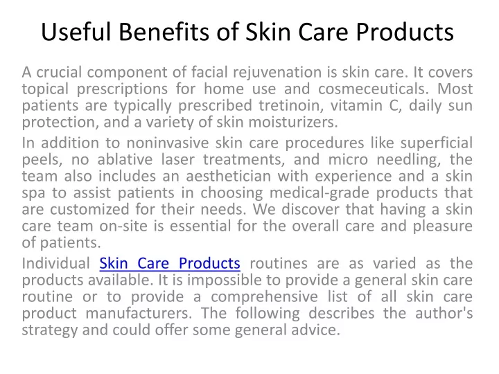 useful benefits of skin care products