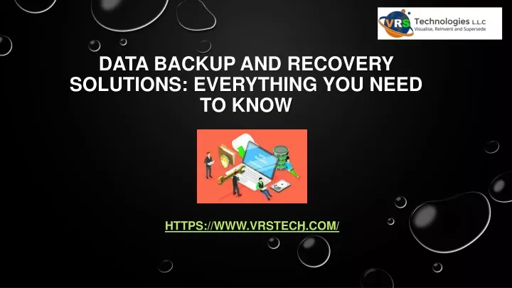 PPT - Data Backup and Recovery Solutions Everything You Need To Know ...